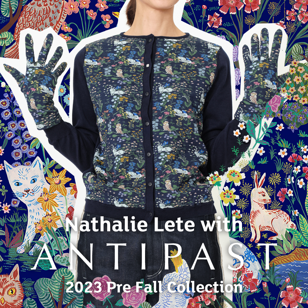 Nathalie Lete with ANTIPAST｜H.P.FRANCE公式サイト